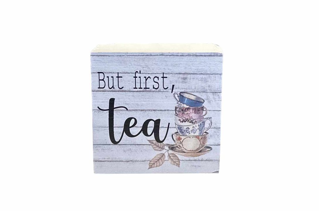 3"x3" Block | But First, Tea