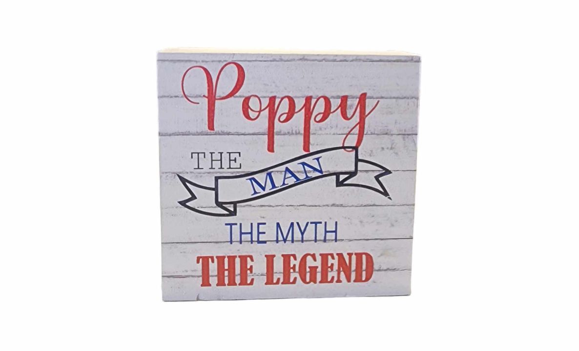 3"x3" Block | Poppy The Man The Myth The Legend