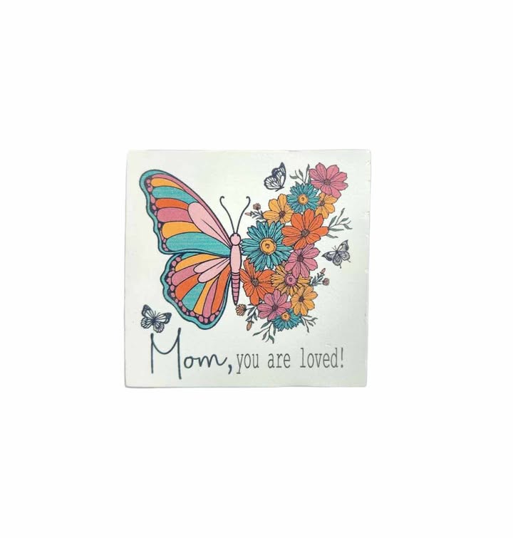 3'x3' | Mom, You Are Loved