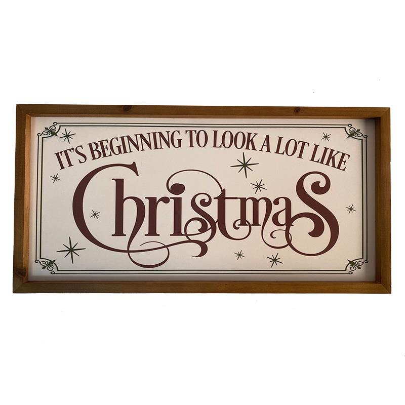 Look Like Christmas Sign