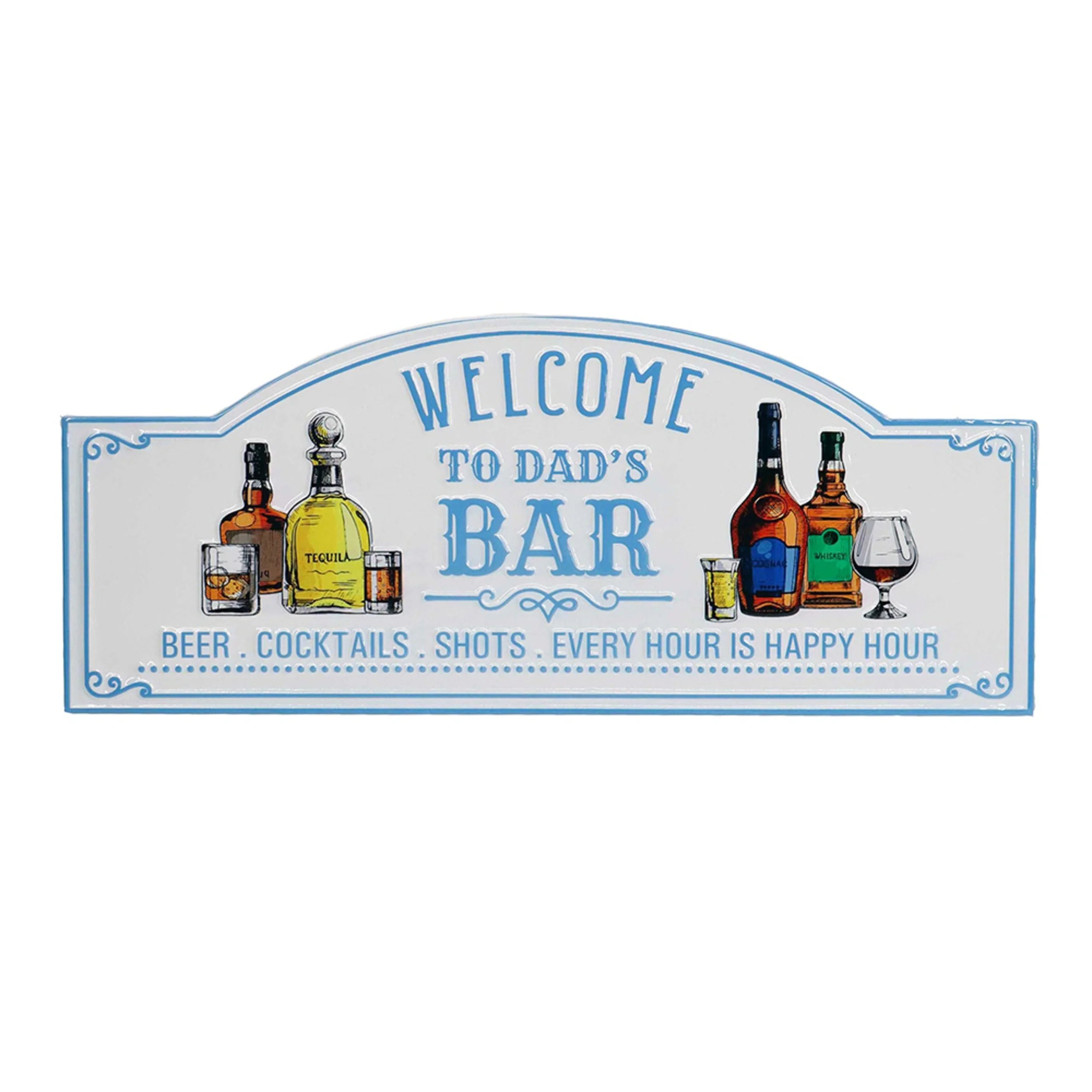 Welcome To Dad's Bar Tin Sign