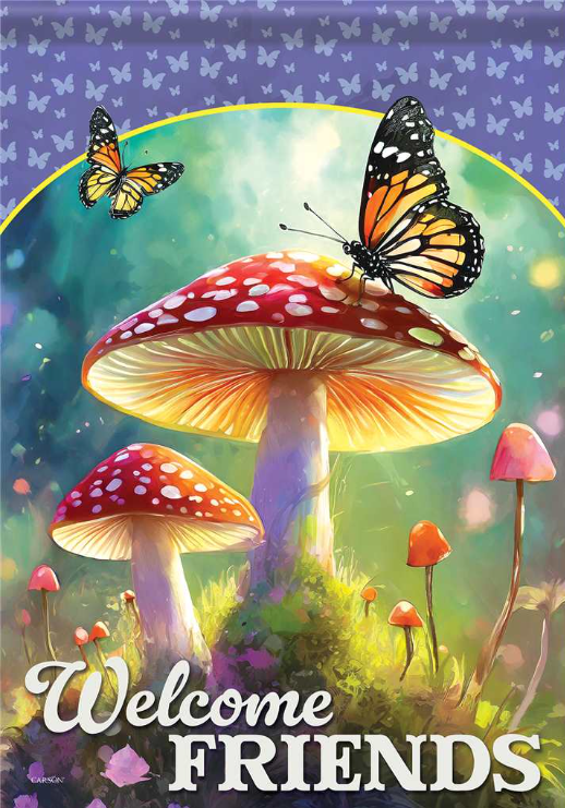 Welcome Friends Mushrooms