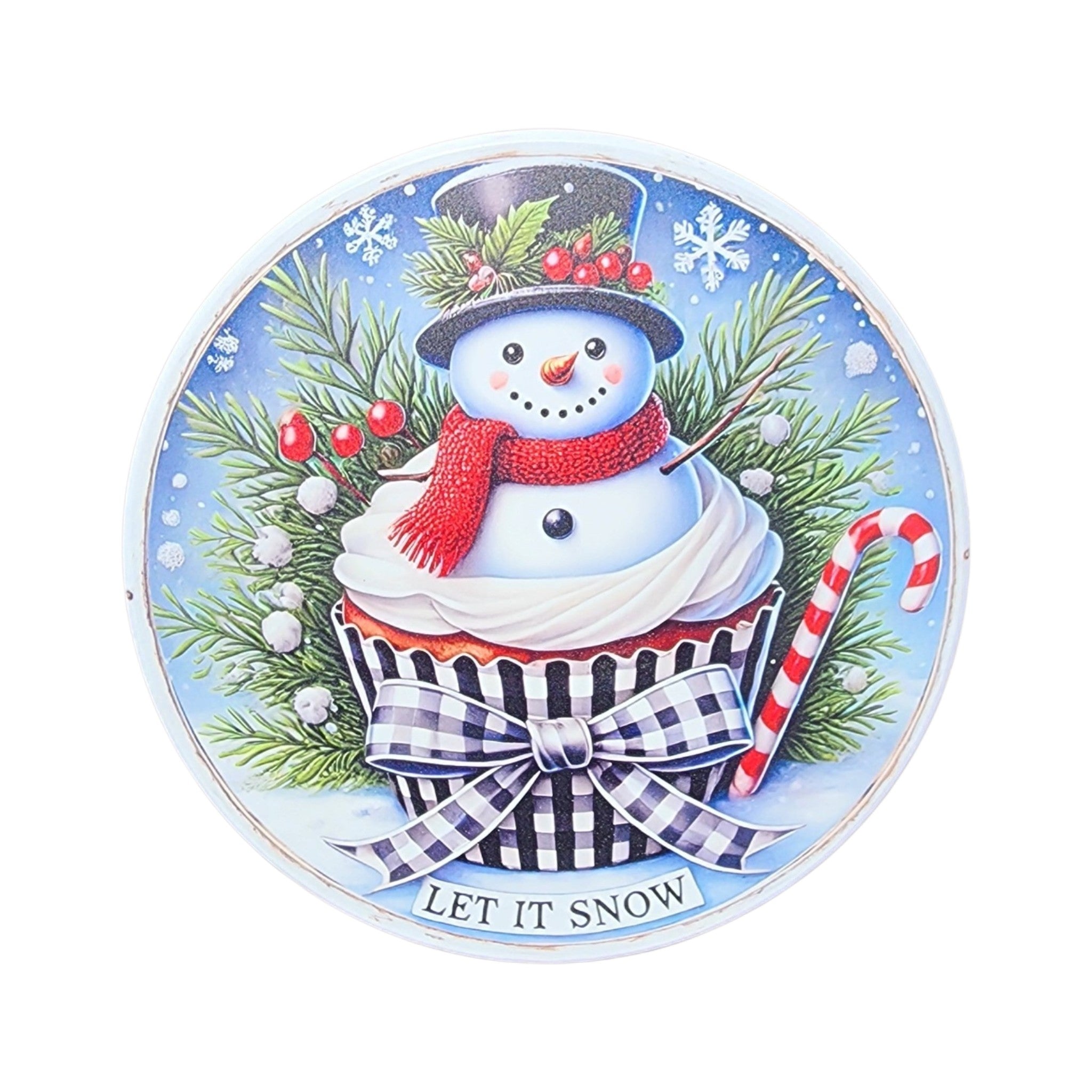 10" Round Sign Snowman Let it Snow