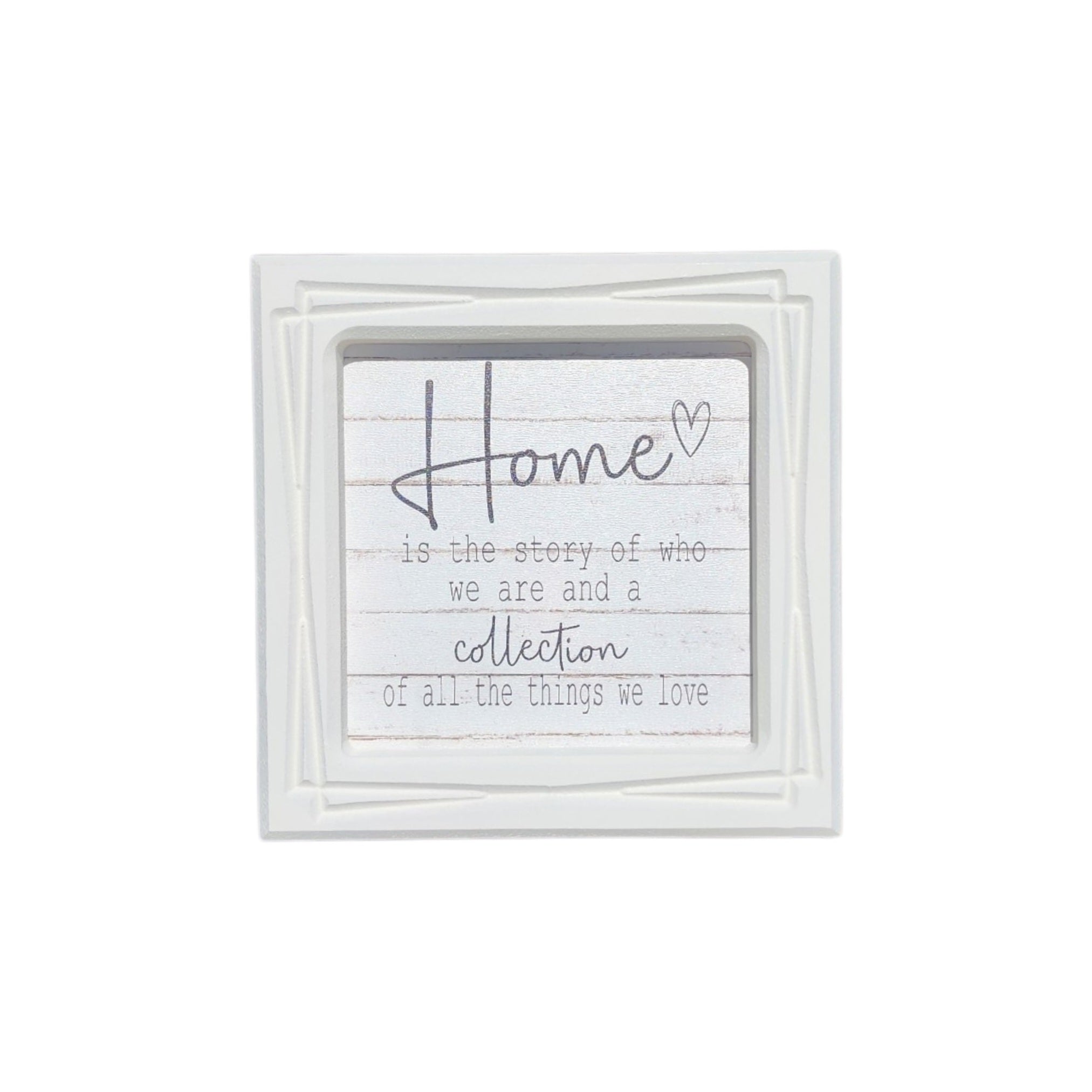 6x6 Framed Home is the Story of Who we are