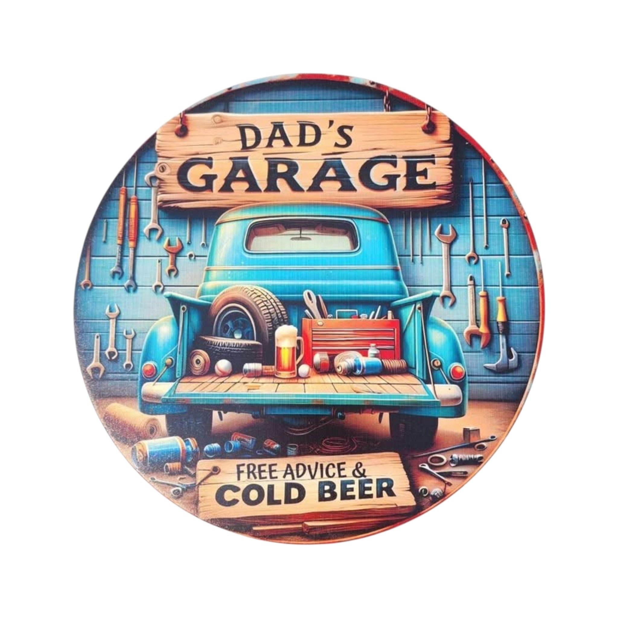 10" Round Sign Dad's Garage Free Advice & Cold Beer