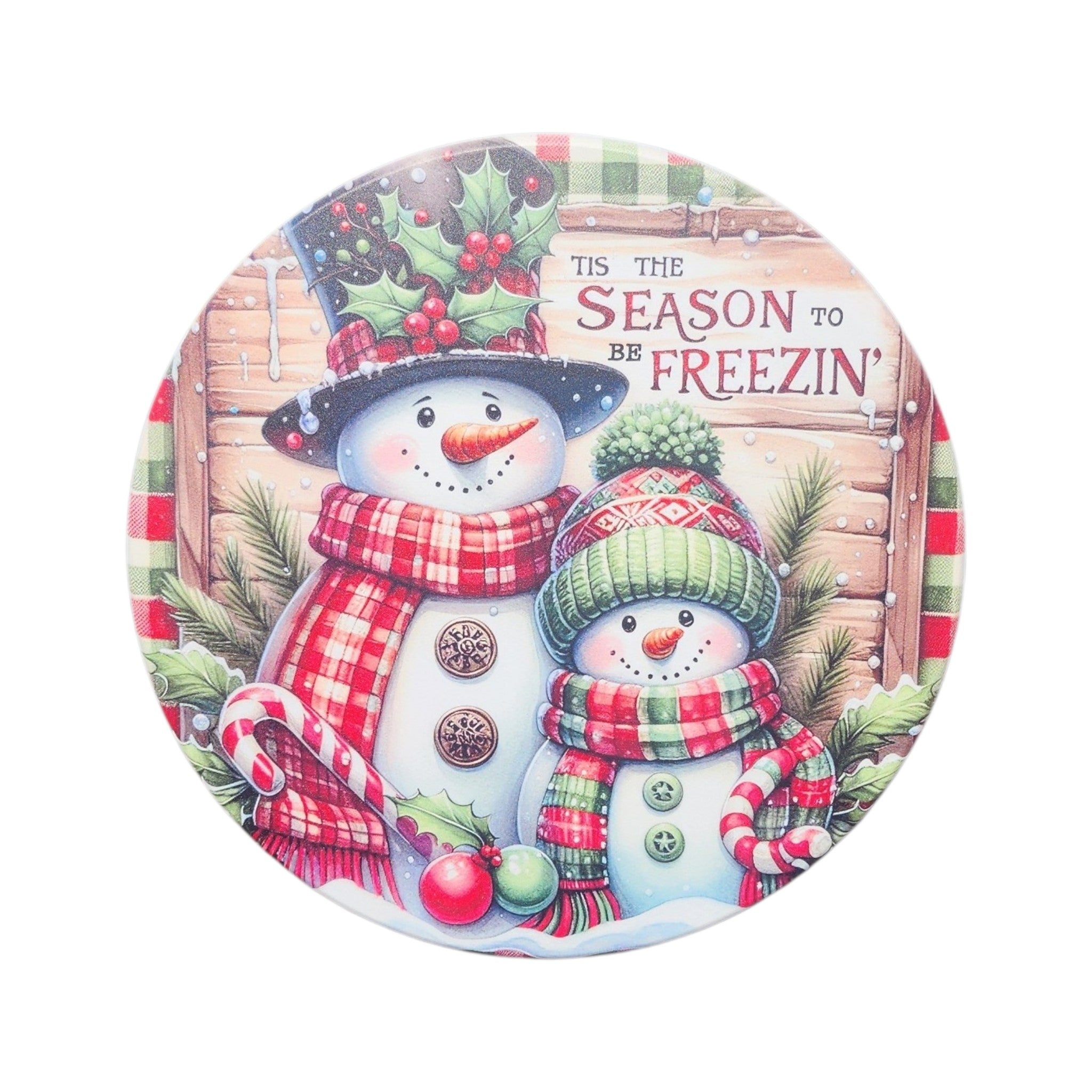 10" Round Sign Snowman Tis the Season
