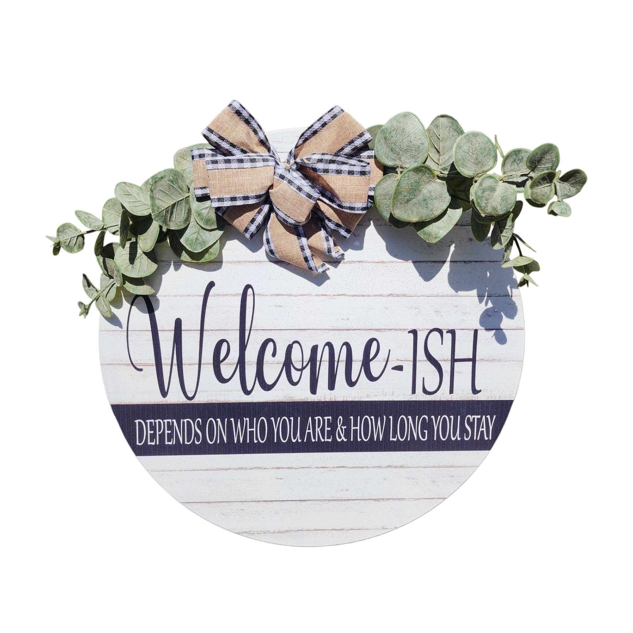 15" Decorated Round Sign Welcome-ish