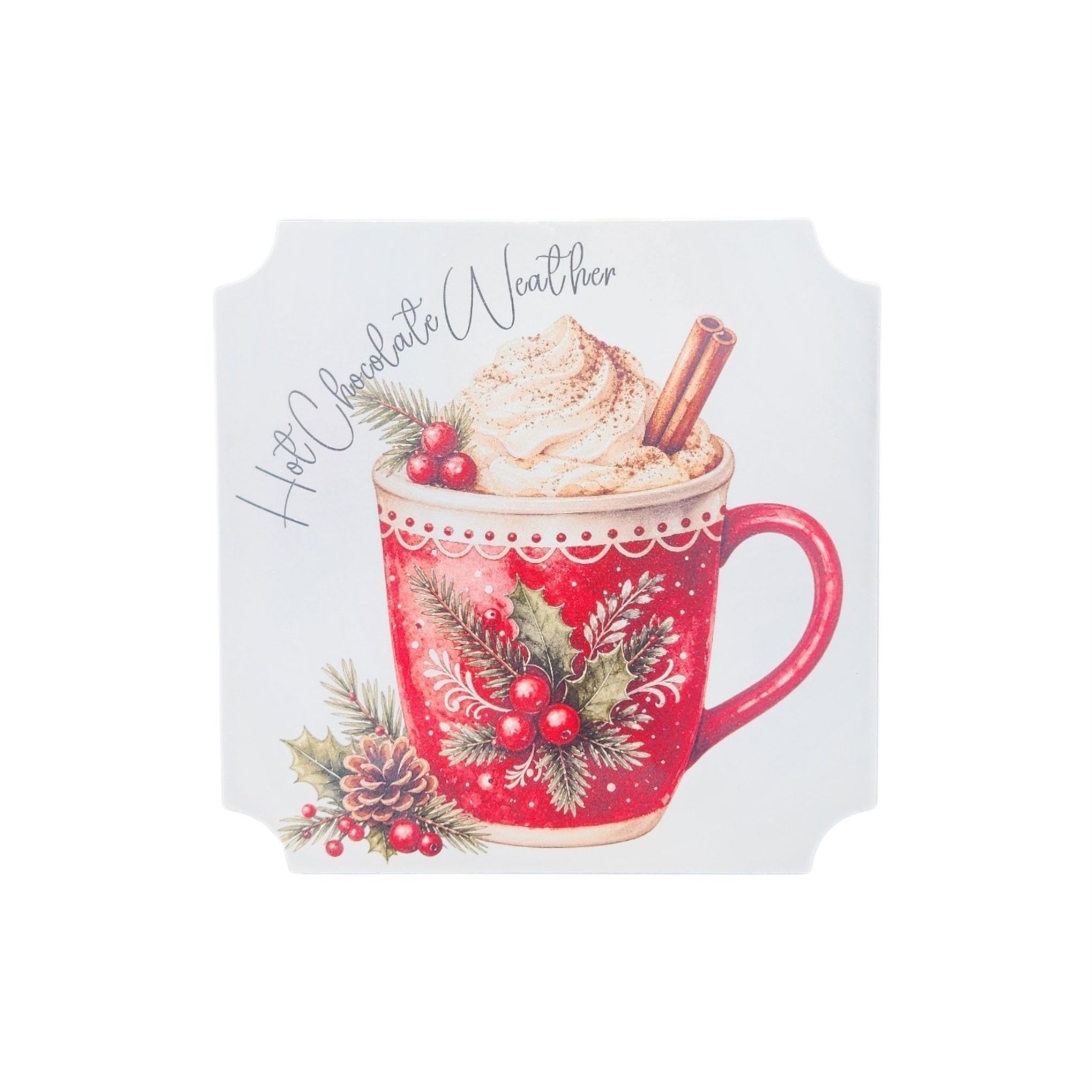 5x5 Sign Hot Chocolate Weather