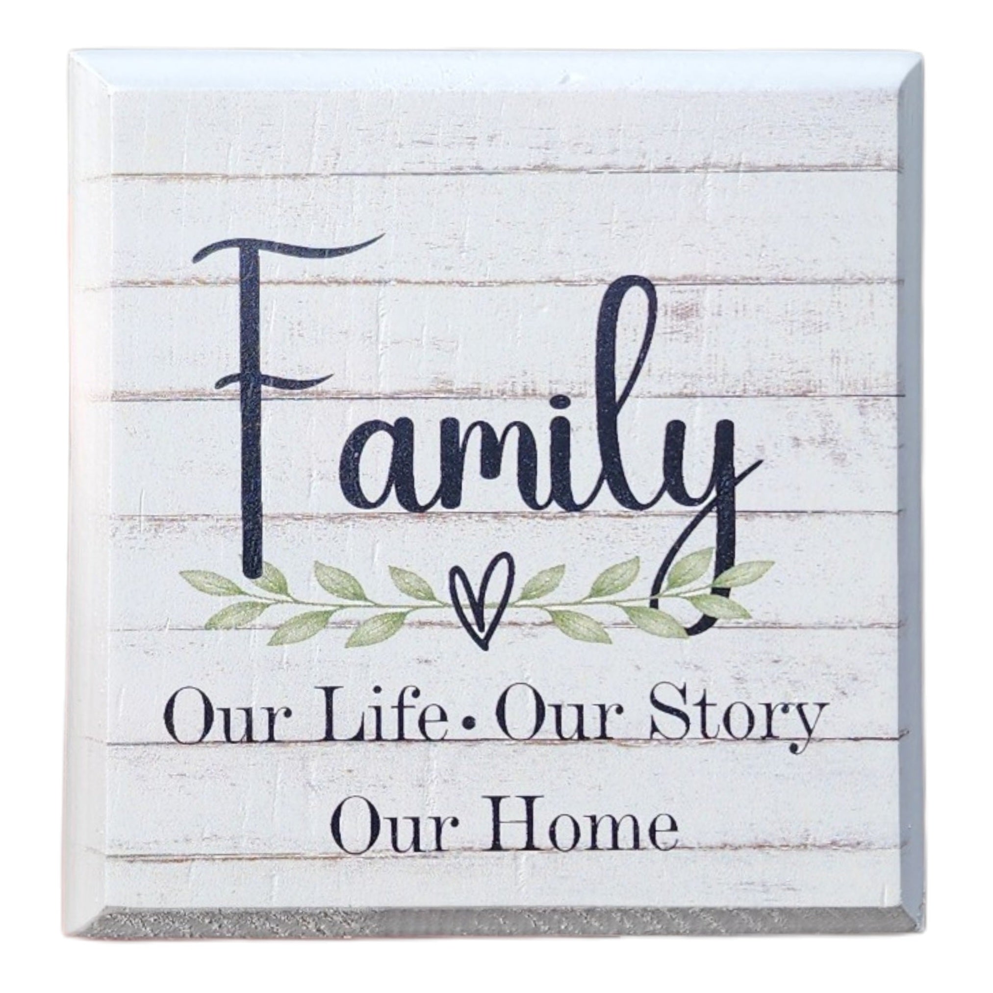 4"X4" Sign Family Our Life