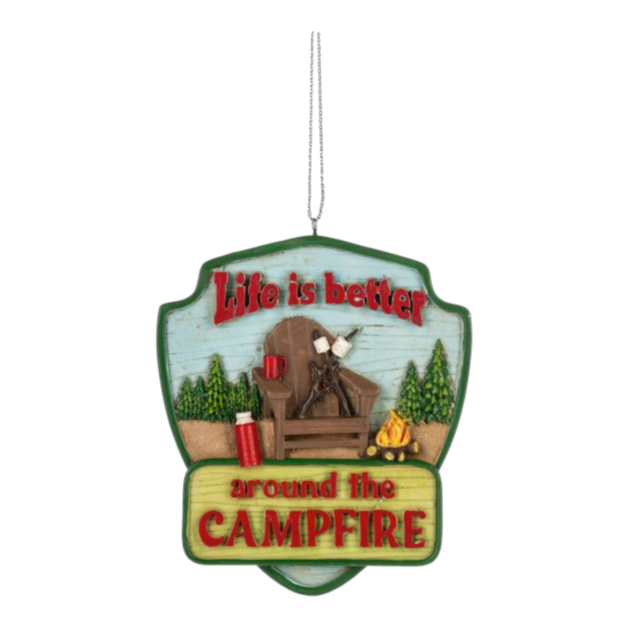 Ornament Camping Life is Better 3 3/4" W. x 3 5/8" H.