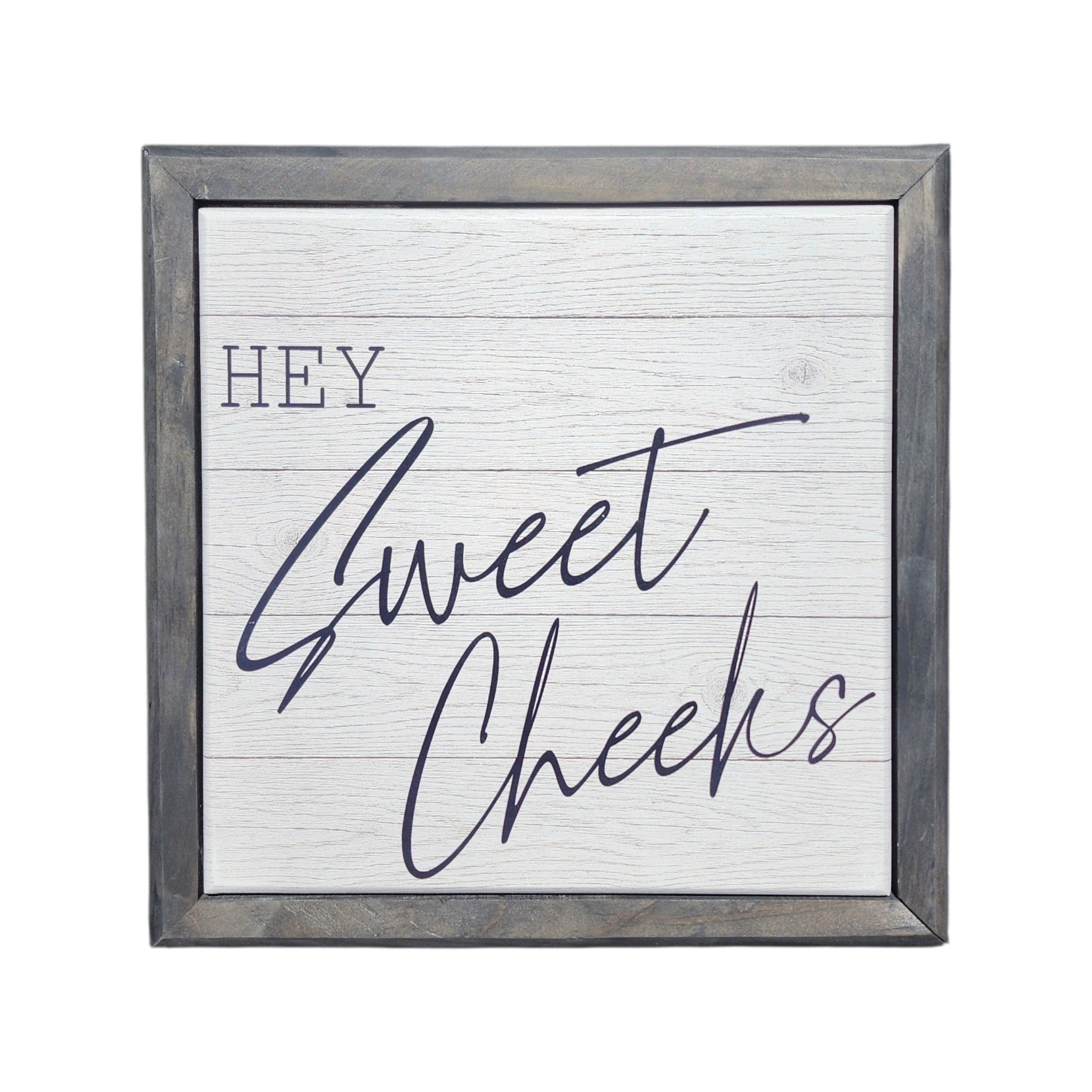 10.5x10.5 Framed Hey There Sweet Cheeks