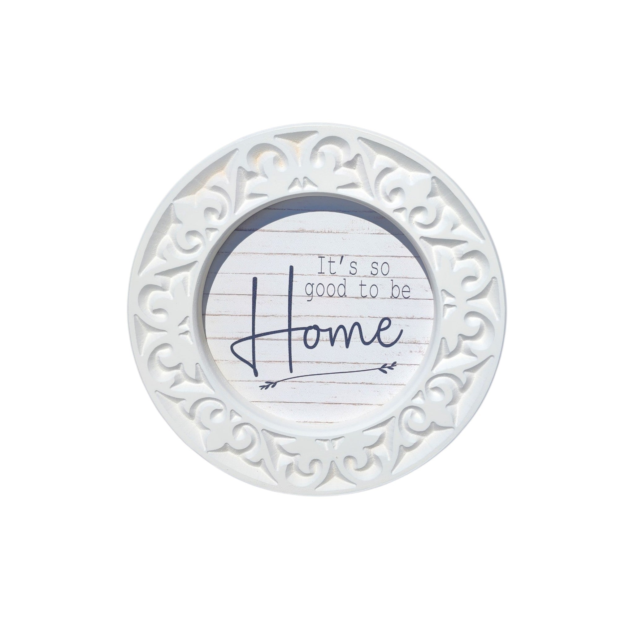 8" Round Engraved Framed Sign | It's So Good To Be Home