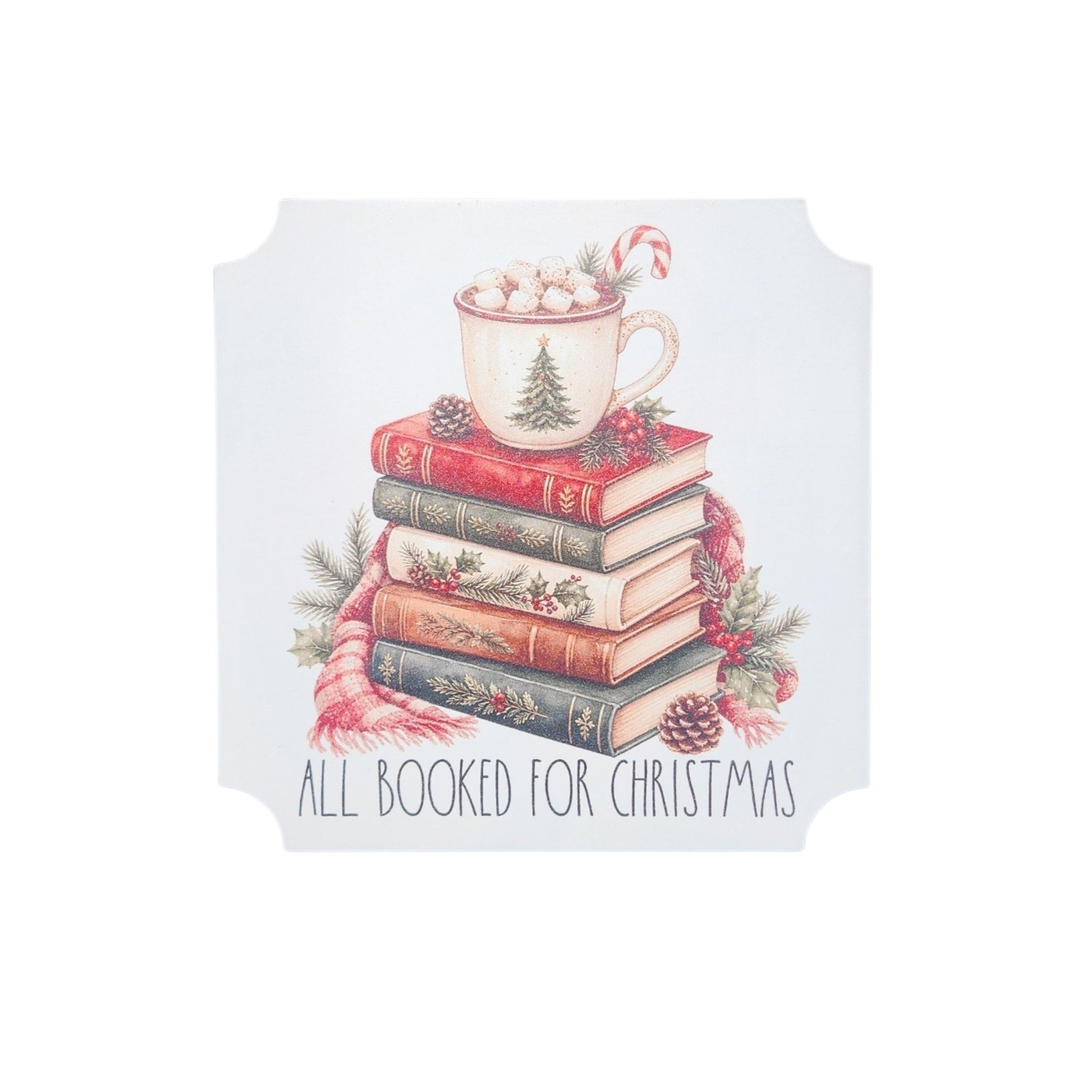 5x5 Sign All Booked for Christmas