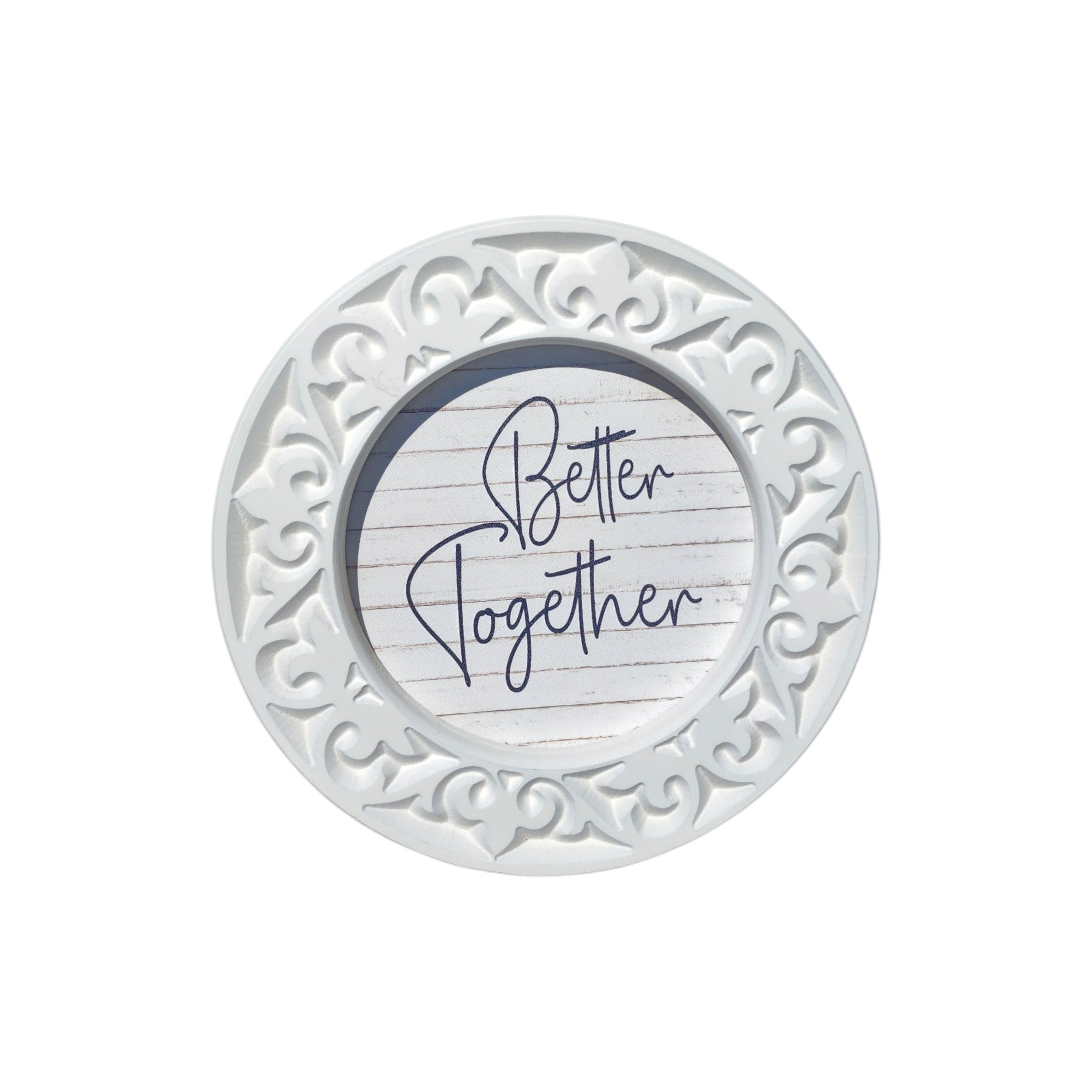 8" Round Engraved Framed Sign | Better Together